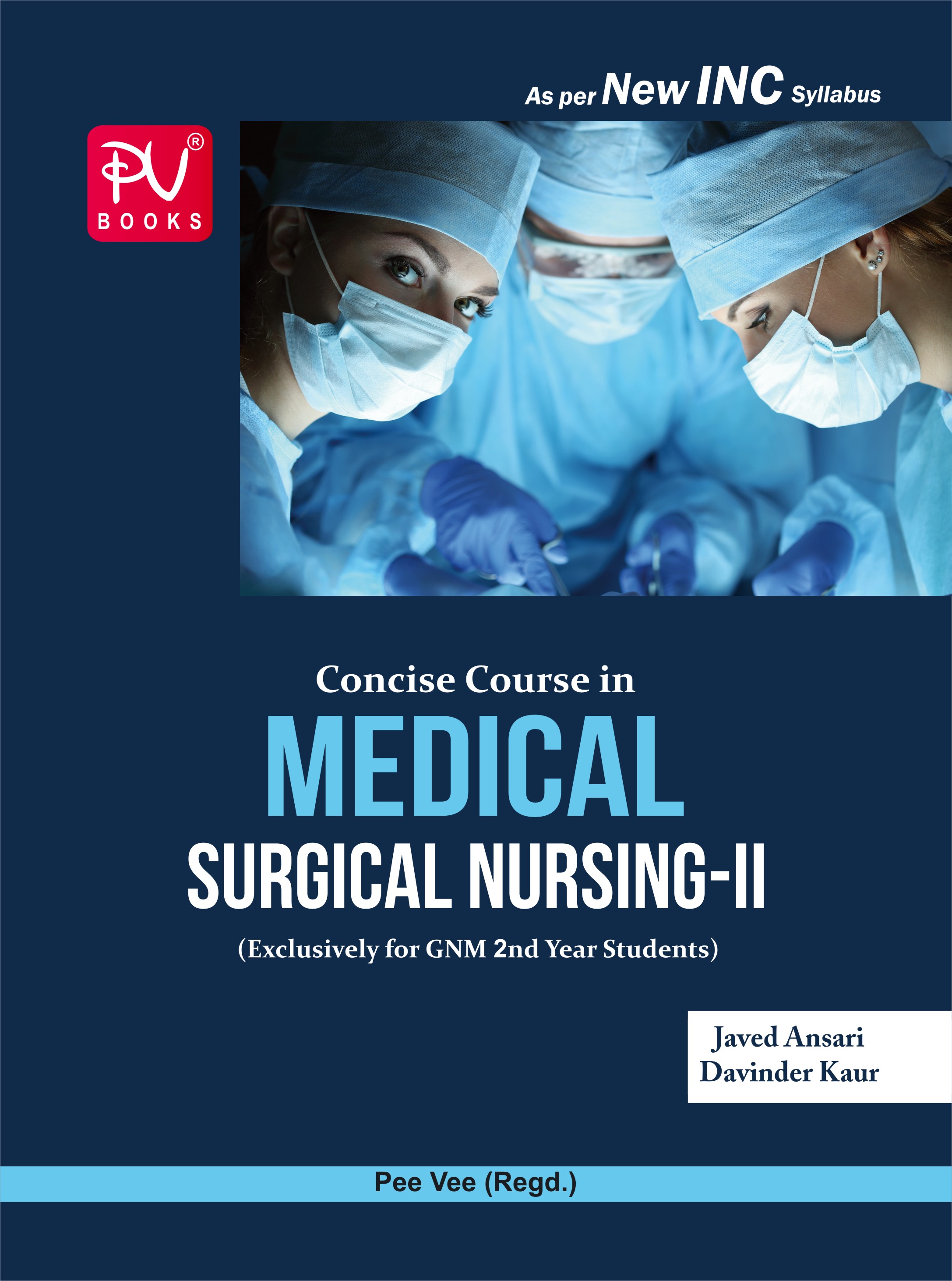 MEDICAL SURGICAL NURSING II (GNM) 2019 Medical Nursing Books Online