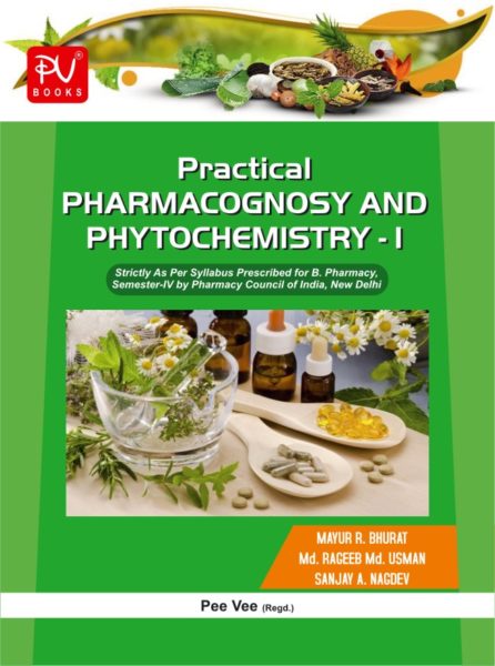 PRACTICAL PHARMACOGNOSY AND PHYTOCHEMISTRY-I - Medical & Nursing Books ...