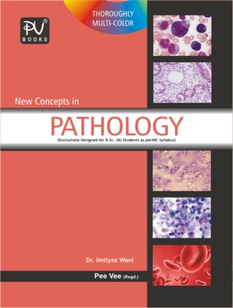 NEW CONCEPTS IN PATHOLOGY