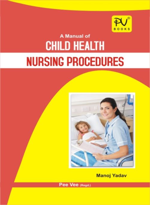 CHILD HEALTH NURSING PROCEDURES
