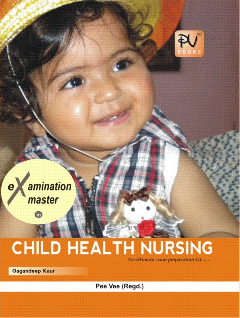 EM OF CHILD HEALTH NURSING