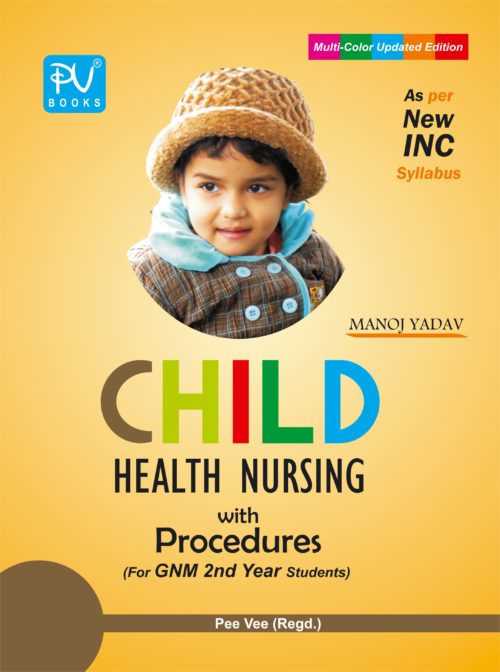 CHILD HEALTH NURSING (GNM ) 2ND YEAR (ENGLISH)