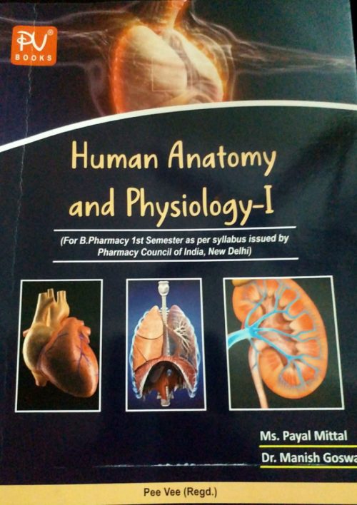 HUMAN ANATOMY AND PHYSIOLOGY (SEM I) (B.PHARMA)