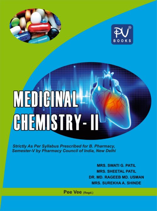 MEDICINAL CHEMISTRY -II (SEM V) (AS PER NEW PCI SYLLABI)