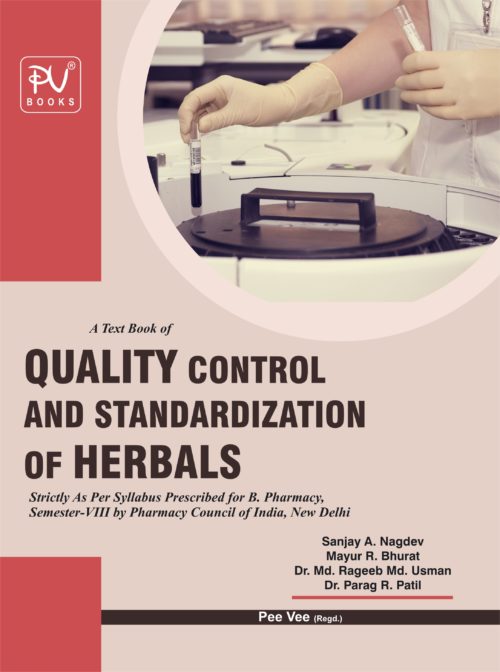 QUALITY CONTROL AND STANDARDIZATION OF HERBALS (8TH SEM)