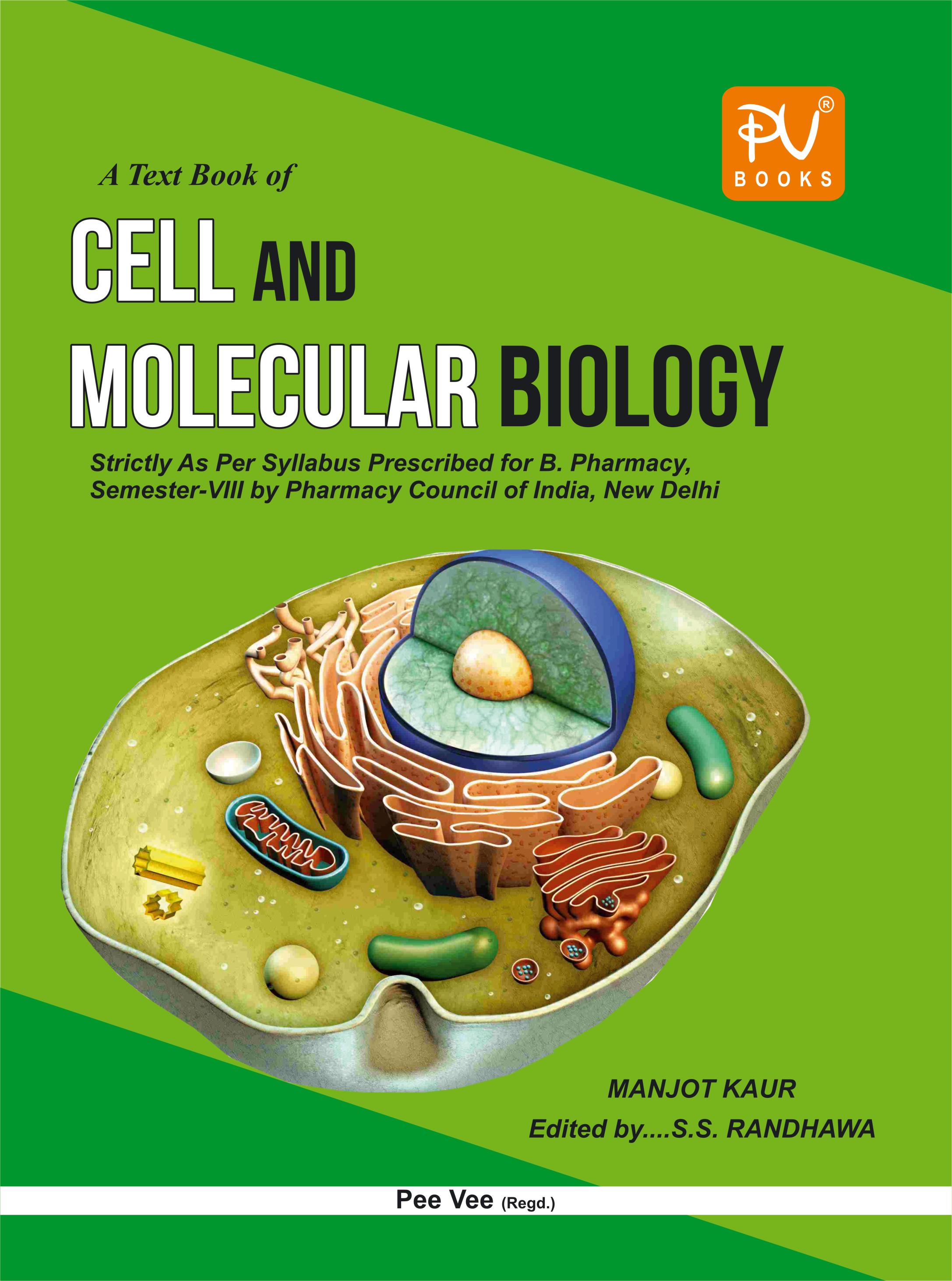 CELL AND MOLECULAR BIOLOGY (SEM VIII) - Medical & Nursing Books Online | S Vikas, GNM, PV Books