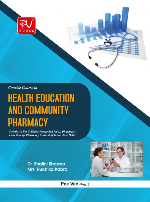 CONCISE COURSE IN HEALTH EDU AND COMM PHARMACY( D.PHARM) IST YEAR