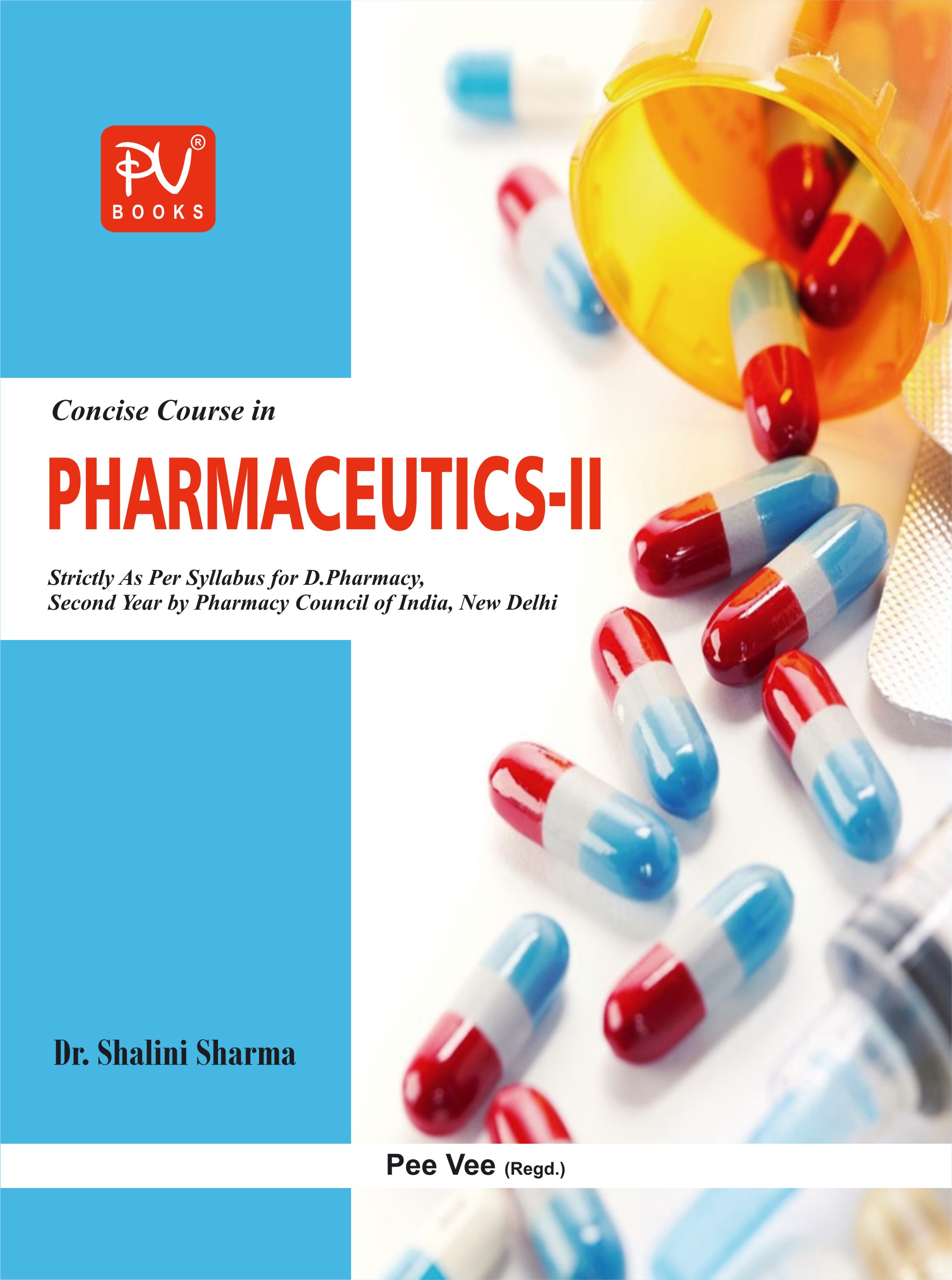 Concise Course In Pharmaceutics Ii Dpharm 2nd Year Medical