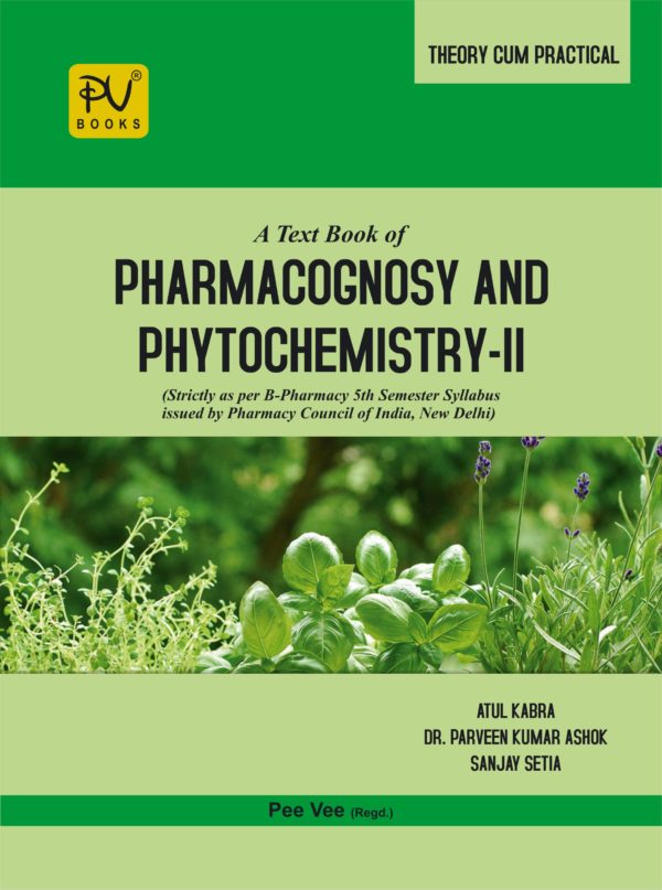 TEXTBOOK OF PHARMACOGNOSY AND PHYTOCHEM II ( B.PHARM) 5TH SEM - Medical ...