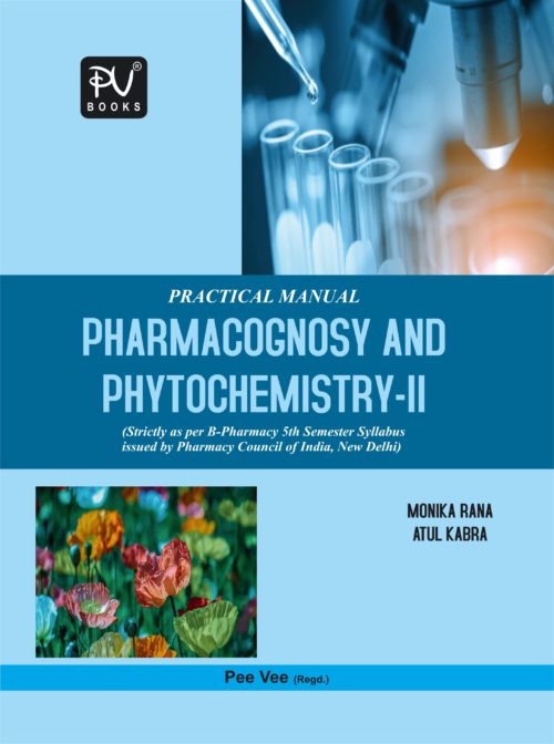 PRACTICAL MANUAL (PHARMACOGNOSY AND PHYTOCHEM II) 5TH SEM