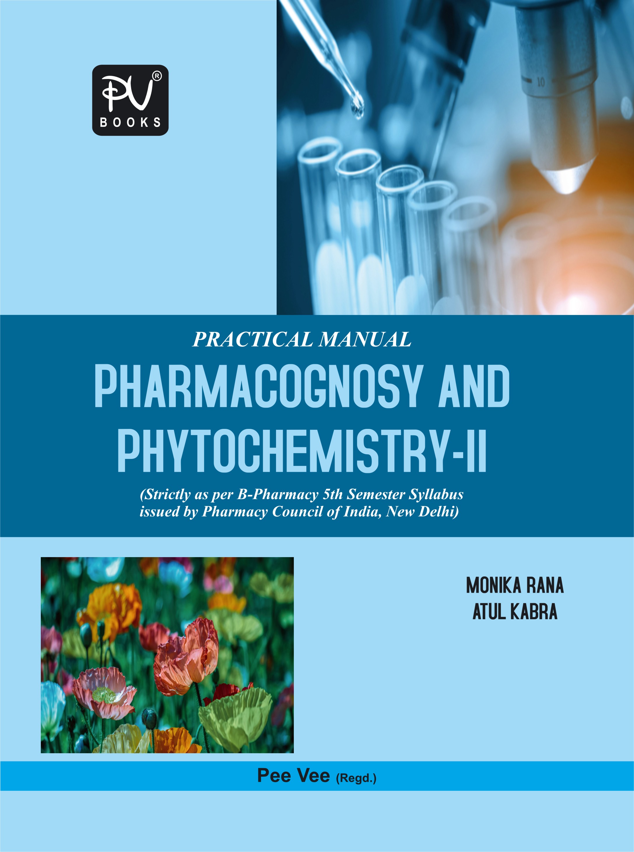 PRACTICAL MANUAL (PHARMACOGNOSY AND PHYTOCHEM II) 5TH SEM - Medical ...