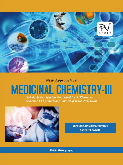 NEW APPROACH TO MEDICINAL CHEMISTRY III (SEM VI) B.PHARM SYLLABUS