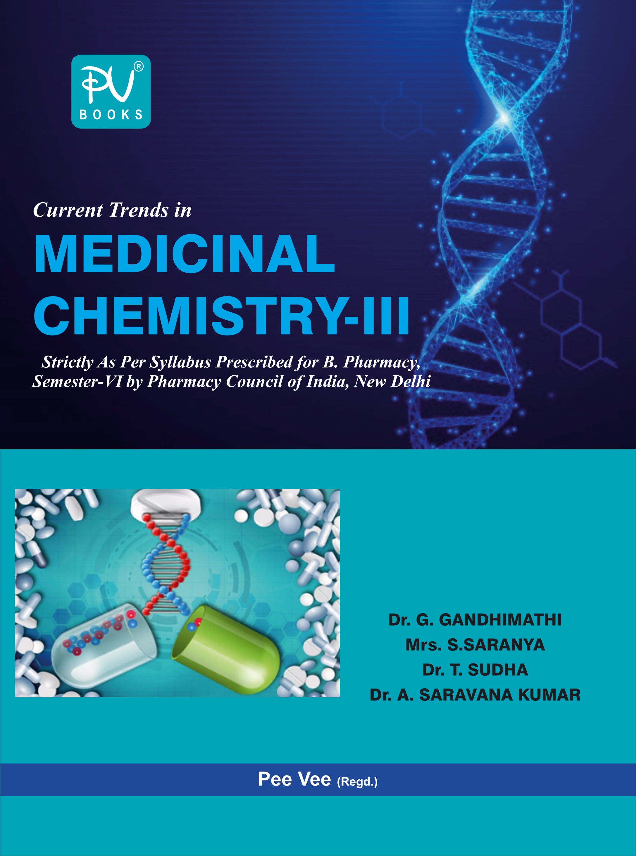 CURRENT TRENDS IN MEDICINAL CHEMISTRY III (B.PHARM) SEM VI Medical