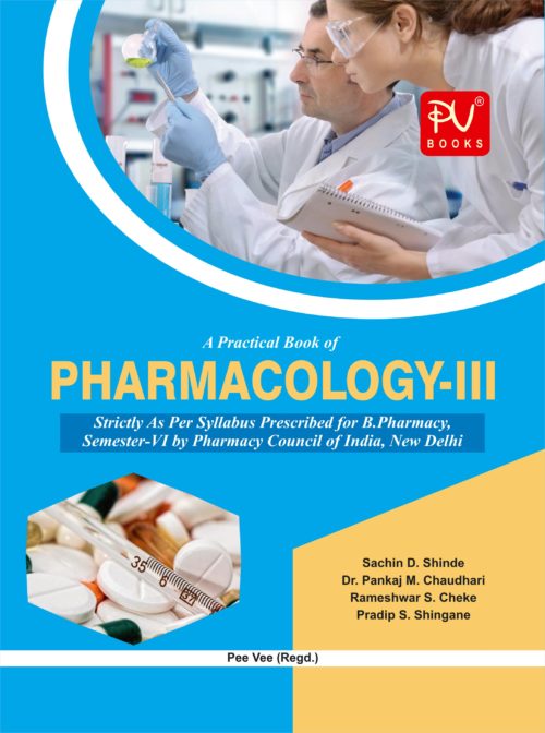 PRACTICAL PHARMACOLOGY-III (SEM VI) B.PHARM