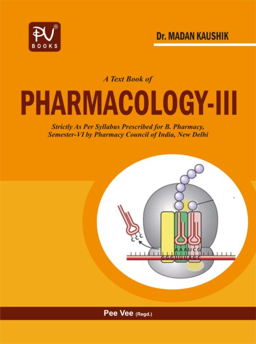 TEXTBOOK OF PHARMACOLOGY-III (SEM VI) B.PHARM