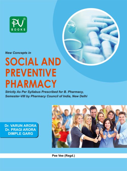 NEW CONCEPTS IN SOCIAL AND PREVENTIVE PHARMACY (SEM VIII) B.PHARM