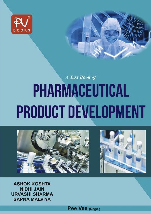 PHARMACEUTICAL PRODUCT DEVELOPMENT (SEM VIII) B.PHARM - Medical ...