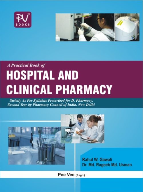 PRACTICAL BOOK OF HOSPITAL AND CLINICAL PHARMACY (D.PHARM) 2ND YEAR
