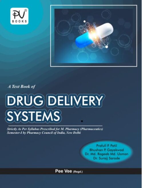 A TEXTBOOK OF DRUG DELIVERY SYSTEMS (M.PHARM) SEM -I