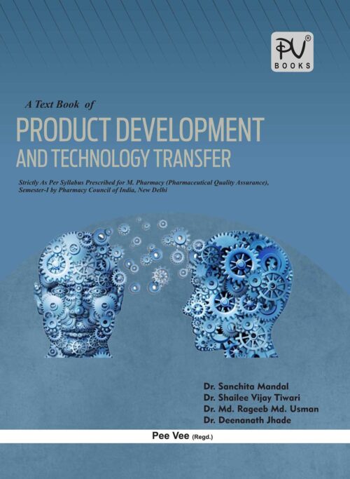 PRODUCT DEVELOPMENT AND TECHNOLOGY TRANSFER (M.PHARM) SEM -I