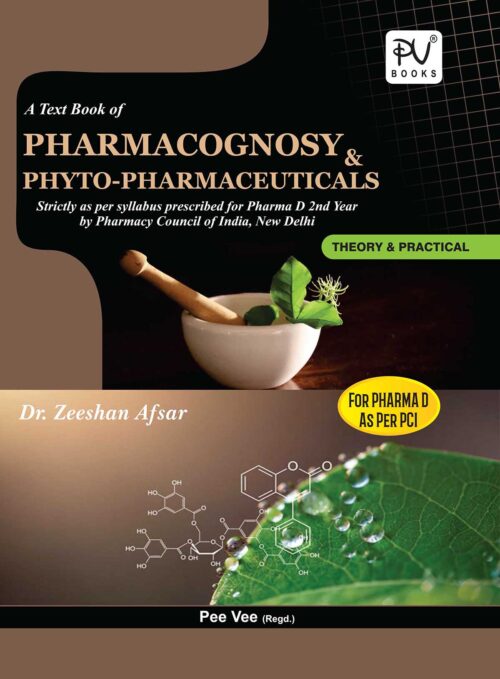 PHARMACOGNOSY AND PHYTO-PHARMACEUTICALS (PHARMA D) ( 2ND YEAR)