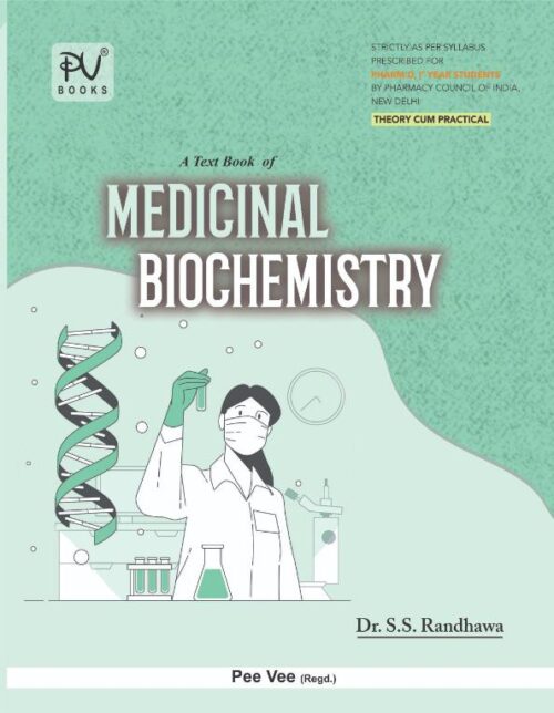TEXTBOOK OF MEDICINAL BIOCHEMISTRY (PHARMA D) (IST YEAR)