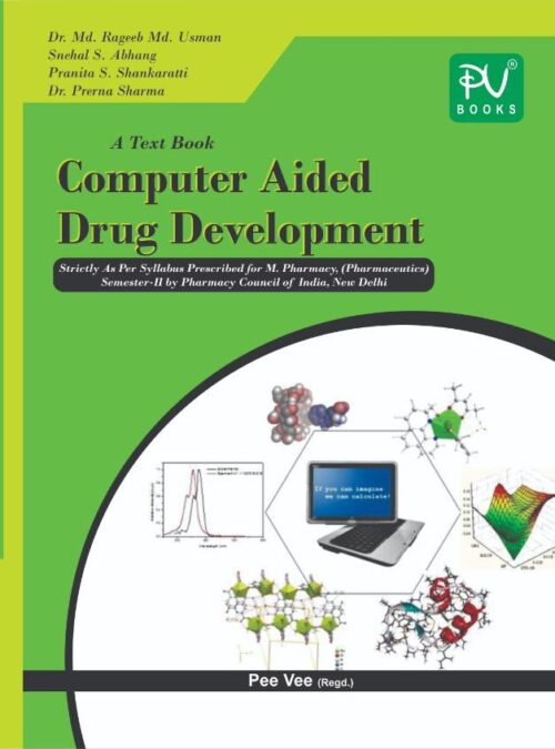 COMPUTER AIDED DRUG DEVELOPMENT (M.PHARM) SEM -II