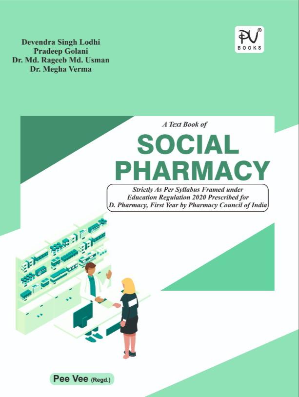 TEXTBOOK OF SOCIAL PHARMACY (D.PHARM) (IST YEAR)NEW SYLLABI Medical