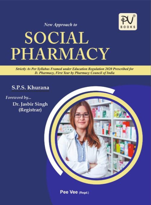 NEW APPROACH TO SOCIAL PHARMACY (DIPLOMA)(IST YEAR)NEW SYLLABI
