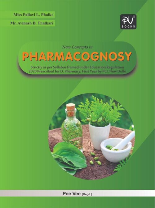NEW CONCEPTS IN PHARMACOGNOSY (DIPLOMA) IST YEAR (NEW SYLLABI)