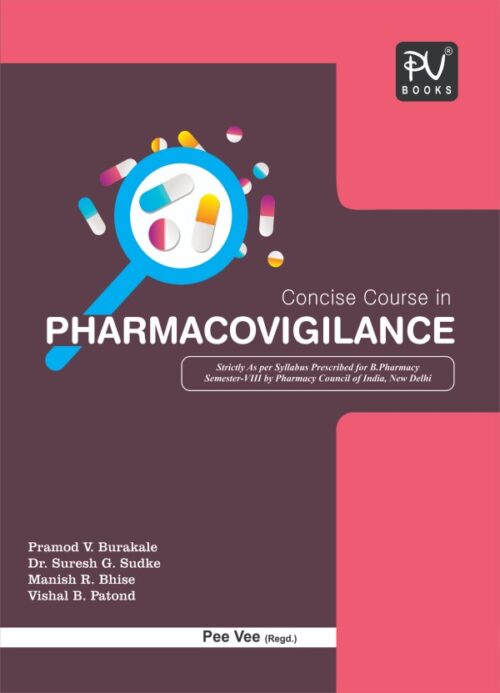 CONCISE COURSE IN PHARMACOVIGILANCE