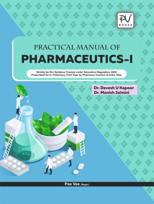 PRACTICAL MANUAL OF PHARMACEUTICS-I D PHARMACY FIRST YEAR