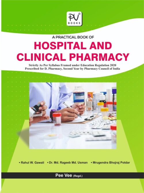 PRACTICAL BOOK OF HOSPITAL AND CLINICAL PHARMACY (D.PHARM 2ND YEAR)
