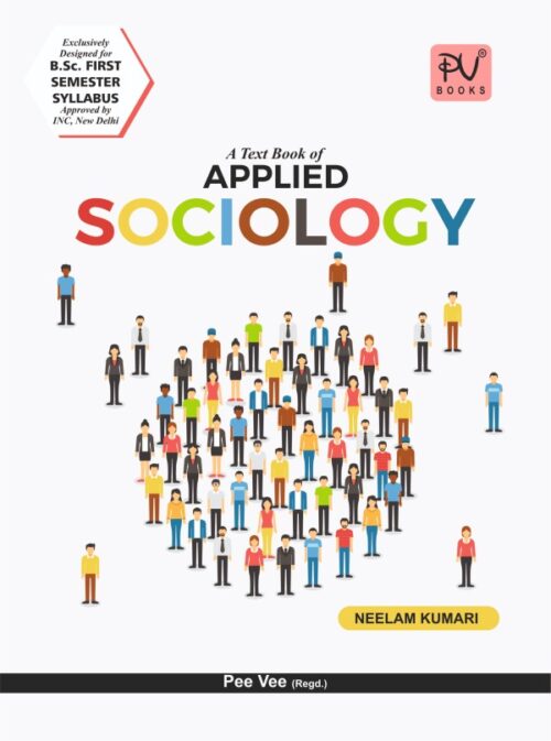 TEXT BOOK OF APPLIED SOCIOLOGY (BSC(N) 1ST SEM.)
