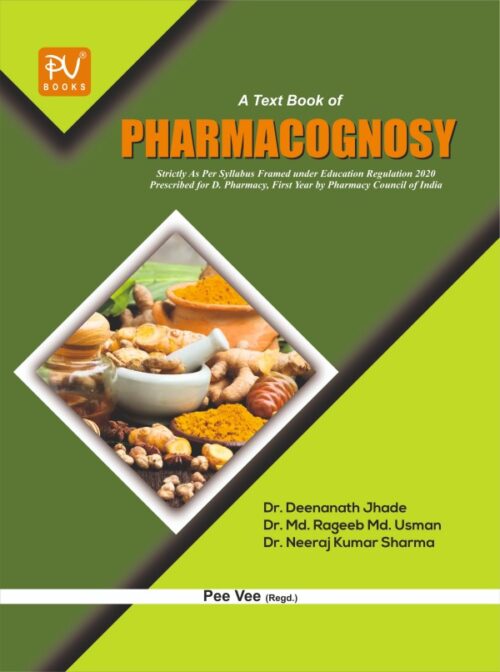 TEXT BOOK OF PHARMACOGNOSY (D.PHARM 1ST YEAR)