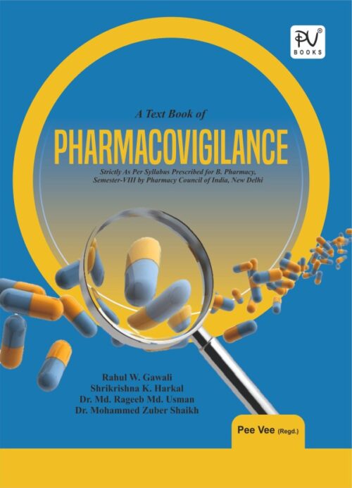 TEXT BOOK OF PHARMACOVIGILANCE (B.PHARM SEM. VIII)