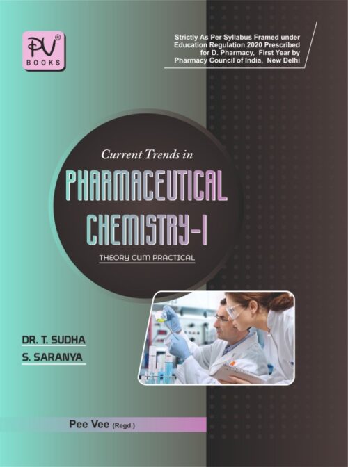 CURRENT TRENDS IN PHARMACEUTICAL CHEMISTRY-I (D.PHARM FIRST YEAR)