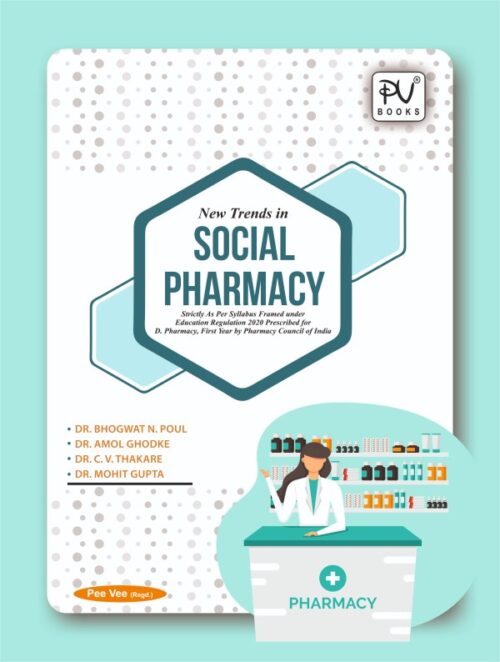 NEW TRENDS IN SOCIAL PHARMACY D PHARMACY FIRST YEAR