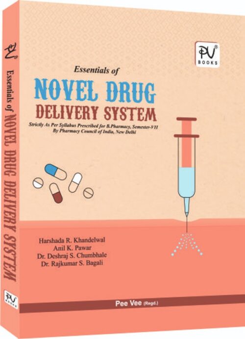 ESSENTIAL OF NOVEL DRUG DELIVERY SYSTEMS (B.PHARM 7TH SEM.)