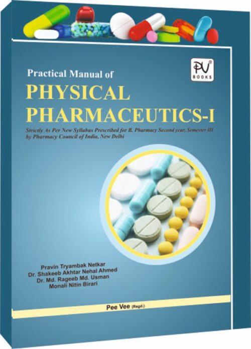 A TEXT BOOK OF PHARMACEUTICS-I (B.PHARM 1ST SEM.)