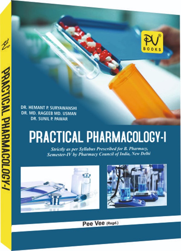 PRACTICAL PHARMACOLOGY-I (B.PHARM 4TH SEM) - Medical & Nursing Books ...