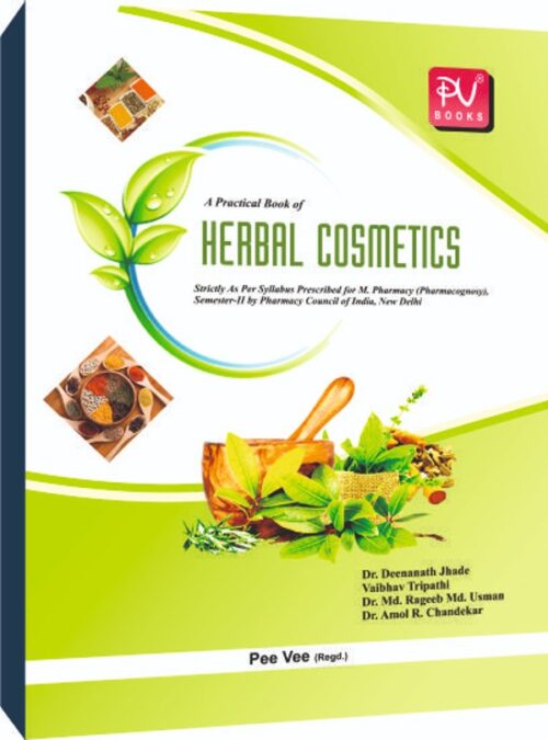PRACTICAL BOOK OF HERBAL COSMETICS (M.PHARM SEM.III)