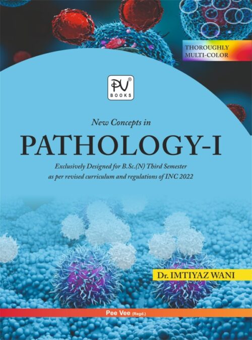 NEW CONCEPTS IN PATHOLOGY-I (BSC (N) 3RD SEM.)