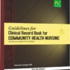 GUIDELINES FOR CLINICAL RECORD BOOK FOR COMMUNITY HEALTH NURSING