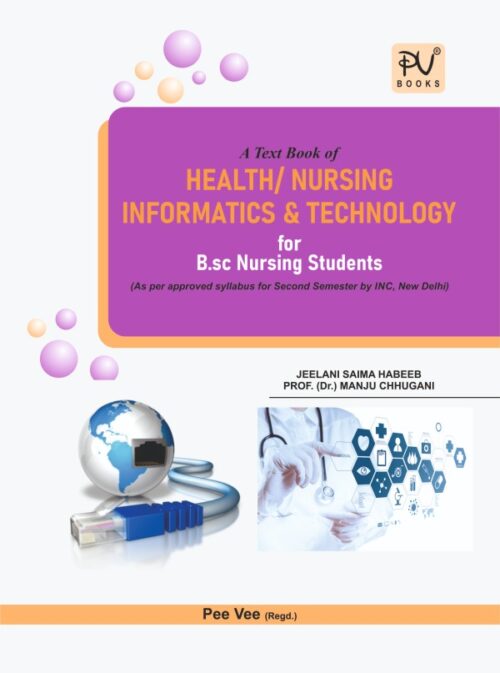 TEXT BOOK OF HEALTH/NURSING INFORMATICS & TECHNOLOGY (BSC.(N) 2ND SEM.)