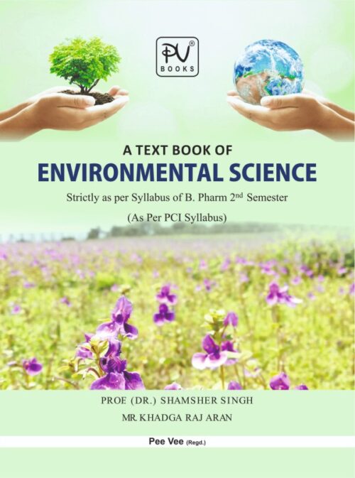TEXT BOOK OF ENVIRONMENTAL SCIENCE FOR B PHARMAY SECOND SEMESTER