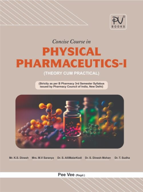CONCISE COURSE IN PHYSICAL PHARMACEUTICS-I FOR B PHARMACY SEMESTER-III STUDENTS